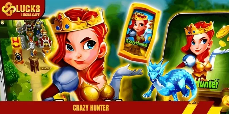Crazy Hunter